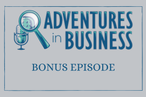 Adventures in Business Podcast